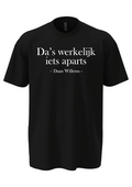 T-shirt Werkelijk iets aparts